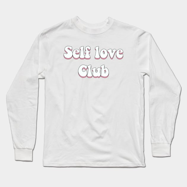 Self love club